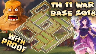 New Th11 War Base 2018 With Proof | Anti 2 Star/Anti 3 Star/Anti bowler valk/Anti queen walk miner