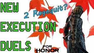 [For Honor] PK Duels - 2 Ragequits in 1 Day - New Execution