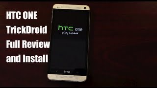 HTC One TrickDroid Rom For AT&T, T-mobile, And International [FULL REVIEW] and Install
