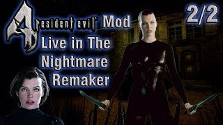 Resident Evil 4 Gameplay - Mod Live in The Nightmare Remaker 2/2