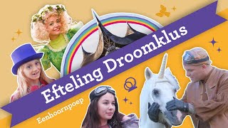 Eenhoorn ontsnapt uit Droomvlucht & achter de schermen bij Joris en de Draak | Efteling Droomklus #3