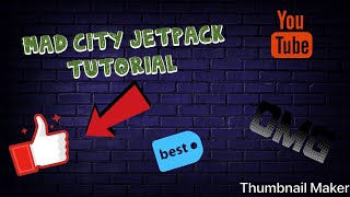 *How to get jetpack in mad city??