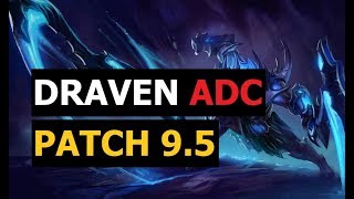 Progamer Play Draven ADC Patch 9.5 Korean Pro Replays