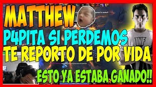 MATTHEW SE PONE RAGE Y AMENAZA A P4PITA DE REPORTARLO DE POR VIDA - DOTA 2 | KURAMADOTA