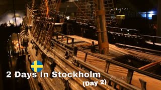 2 Days In Stockholm (Day 2)