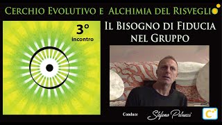 Il Bisogno di Fiducia - Cerchio Evolutivo e Risveglio (3)