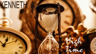 Kenneth A - High Time (Official Video)