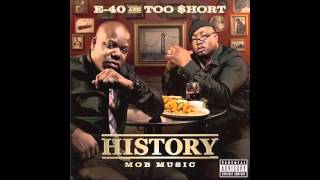 E-40 and Too Short - If We Ain't Fuckin' (Feat. T. Nelson)
