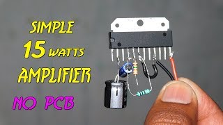 Simple 15 watts audio amplifier without pcb