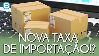NOVA TAXA DA RECEITA FEDERAL DE R$ 400 PARA PRODUTOS IMPORTADOS!?  ENTENDA TUDO!