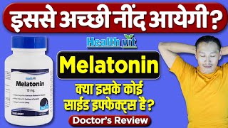 Best sleeping pills | Healthvit Melatonin usage & benefits | Detail review in Hindi By Dr.Mayur