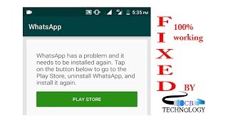 Whatsapp has a problem and it needs to be installed again (FIXED) 100% WORKING