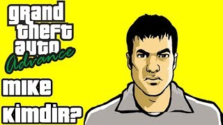 GTA Advance - Mike Kimdir?