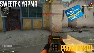 SweetFX Yapma (İNTELLER İÇİN!)