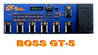 Boss GT5 multi-effects pedal demo. What's not to love about this old brawler!