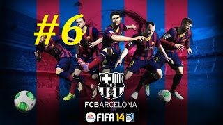 FIFA 14 | Прохождение КАРЬЕРЫ | FC BARCELONA | 6-часть