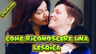 Come riconoscere una LESBICA