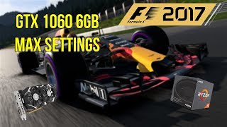 F1 2017 - GTX 1060 6GB - Ryzen 5 2600 (Max Settings) Benchmark