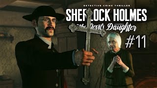 Sherlock Holmes: The Devil's Daughter - Нет здесь никакого дьявола! Часть 11