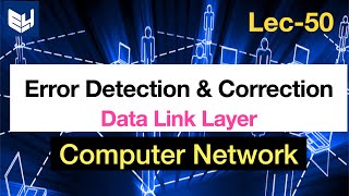 error detection and correction | computer networks |