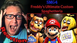 Freddy's Ultimate Custom Spaghetteria by SMG4 REACTION! | OH HERE WE GO AGAIN!! |