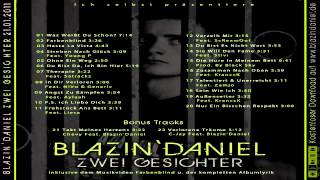 BLAZIN'DANIEL - ZWEI GESICHTER - [FULL ALBUM - FULL HQ]