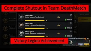 Complete Shutout In Team DeathMatch Victory Legion Achievement Pubg Mobile