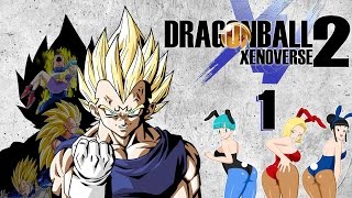 The Rise Of The D! Vegeta Plays Dragonball Xenoverse 2 Part 1