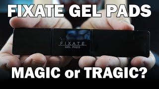 Fixate Gel Pads Review: "Magic" Sticky Mounting Pads?