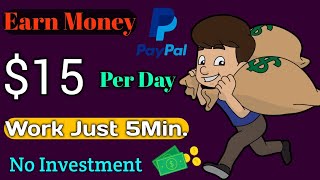 Earn $15 Per Day Free PayPal Cash ? | With Payment Proof  100% Genuine App [Hindi+English]