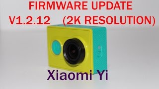 Xiaomi Yi Firmware Update via IOS App