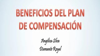 Beneficios Del Plan de Compensacion Gano Excel - Diamante Angélica Silva