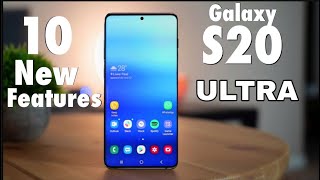 OFFICIAL Galaxy S20 / S20 Ultra Ten Best NEW Features!