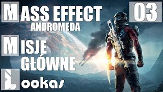Mass Effect Andromeda | gameplay pl | Pierwszy kontakt | 03