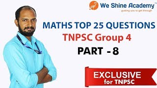 Maths TNPSC-GROUP 4 Previous Year Questions Part -8 TNPSC, RRB, SSC | We Shine Academy