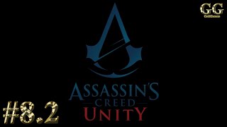 Прохождение Assassin’s Creed Unity (Единство) - Часть 8: Воспоминание 2