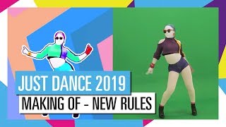 MAKING OF /  NEW RULES - DUA LIPA  / JUST DANCE 2019 [OFFICIEL] HD
