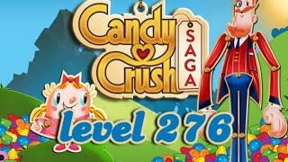 Candy Crush Saga Level 276 - ★★★ - 280,480