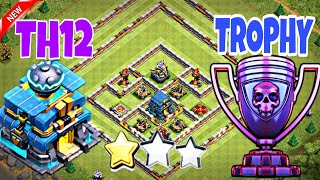 Th12 Trophy/Legend Base 2018 w/PROOF | BEST TH12 STRONG DEFENSIVE LEGEND BASE 2018 | Anti 2 Star