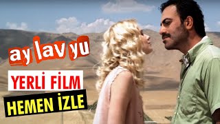 Ay Lav Yu - Tek Parça Film (Yerli Film)