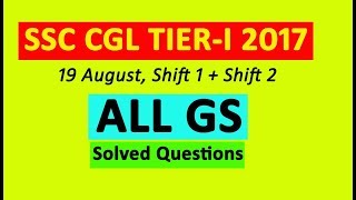 19 August Shift-1 and Shift-2 'GS'  solved Questions
