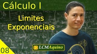 08. Limites Exponenciais. | Cálculo I.