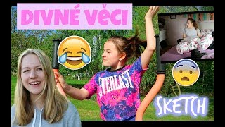 DIVNÉ VĚCI, CO NĚKDY UDĚLAL KAŽDÝ! (SKETCH)