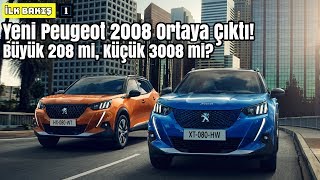 Yeni Peugeot 2008 Ortaya Çıktı! | Büyük 208 mi, Küçük 3008 mi? | İlk Bakış