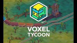 [LIVE?] ✅ Voxel Tycoon Посмотрим, чуть чуть!