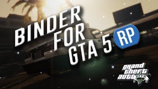 Биндер для GTA 5 RP | Как установить биндер | Лучший биндер GTA 5 RP