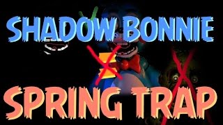SPRING TRAP IN FNAF 2 ???