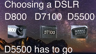 Nikon DSLR for astro - D800 D5500 D7100 compared