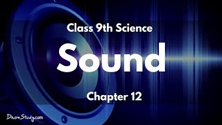 Sound : CBSE Class 9 IX Science