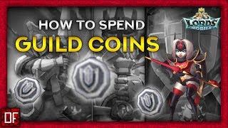 How to SPEND your GUILD COINS? - Lords Mobile